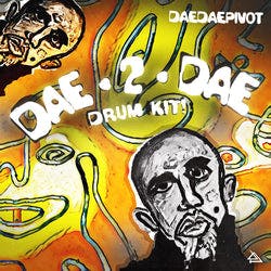 daedaePIVOT - Dae 2 Dae (Drum Kit)